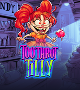 Toothrot Tilly